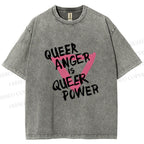 Unisex Queer Anger is Queer Power Printed Washed Tee