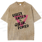 Unisex Queer Anger is Queer Power Printed Washed Tee