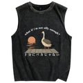 What If I'm Not Silly Enough Vintage Distressed Washed Tank Top