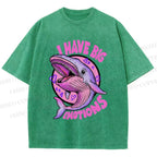 Unisex I HAVE BIG EMOTIONS Printed Washed Tee