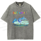 Unisex BUT WHY? Printed Washed Tee