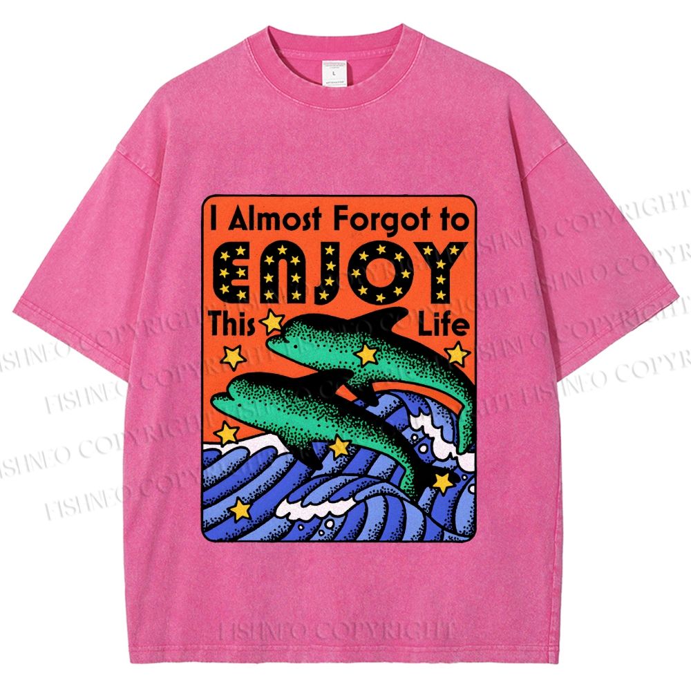 Unisex Vintage Dolphin Enjoy this Life Printed Washed Tee