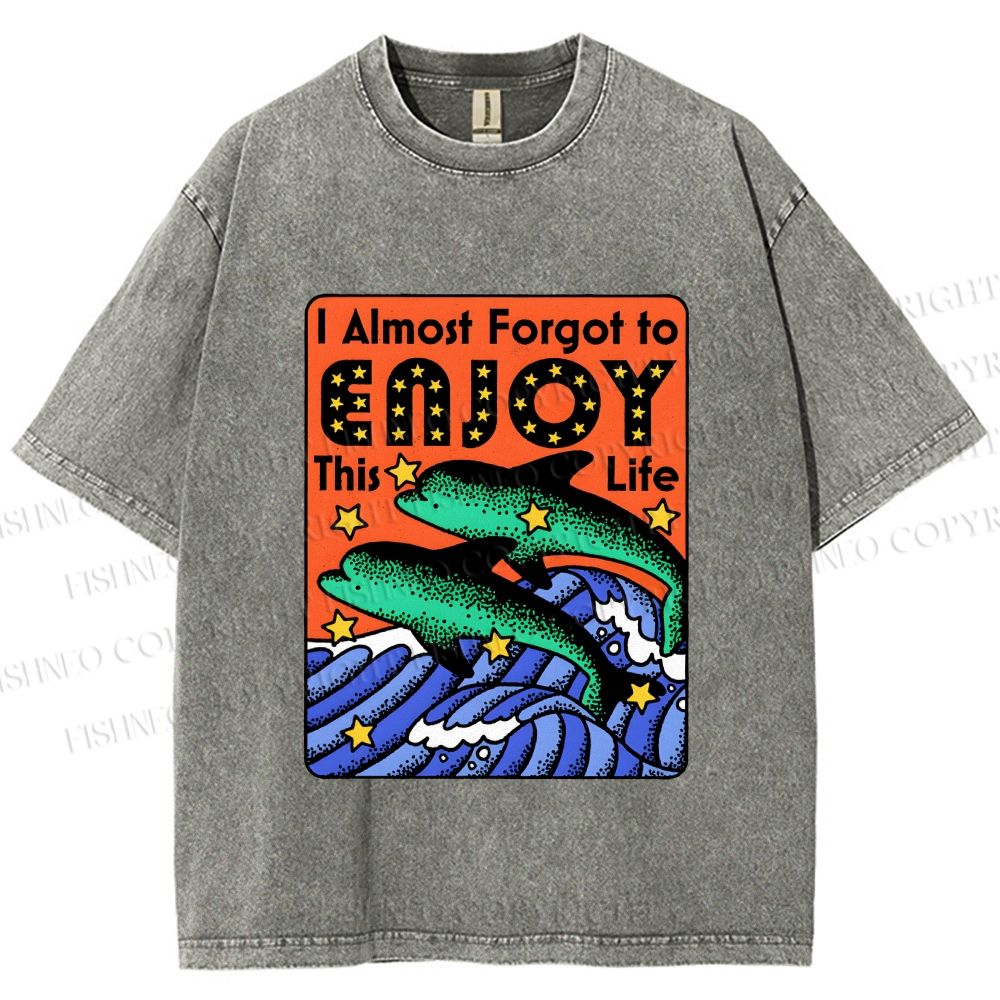 Unisex Vintage Dolphin Enjoy this Life Printed Washed Tee