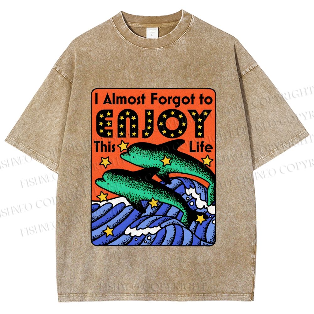 Unisex Vintage Dolphin Enjoy this Life Printed Washed Tee