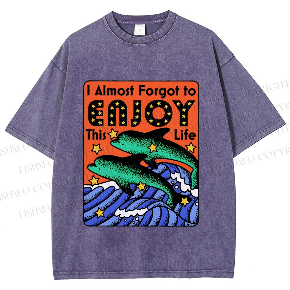 Unisex Vintage Dolphin Enjoy this Life Printed Washed Tee
