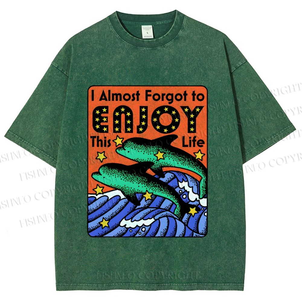 Unisex Vintage Dolphin Enjoy this Life Printed Washed Tee