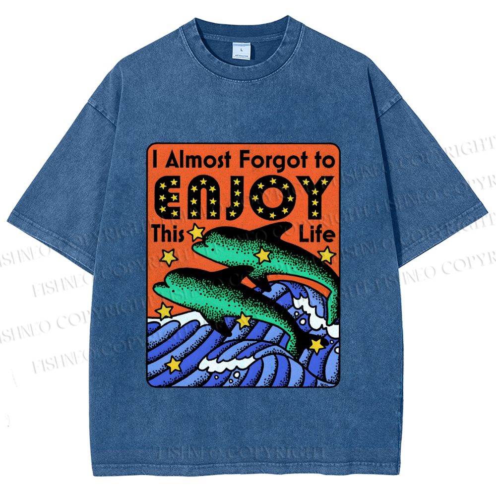Unisex Vintage Dolphin Enjoy this Life Printed Washed Tee