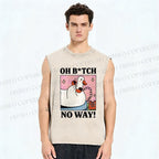 Unisex Oh B*tch No Way Goose Printed Washed Tank Top