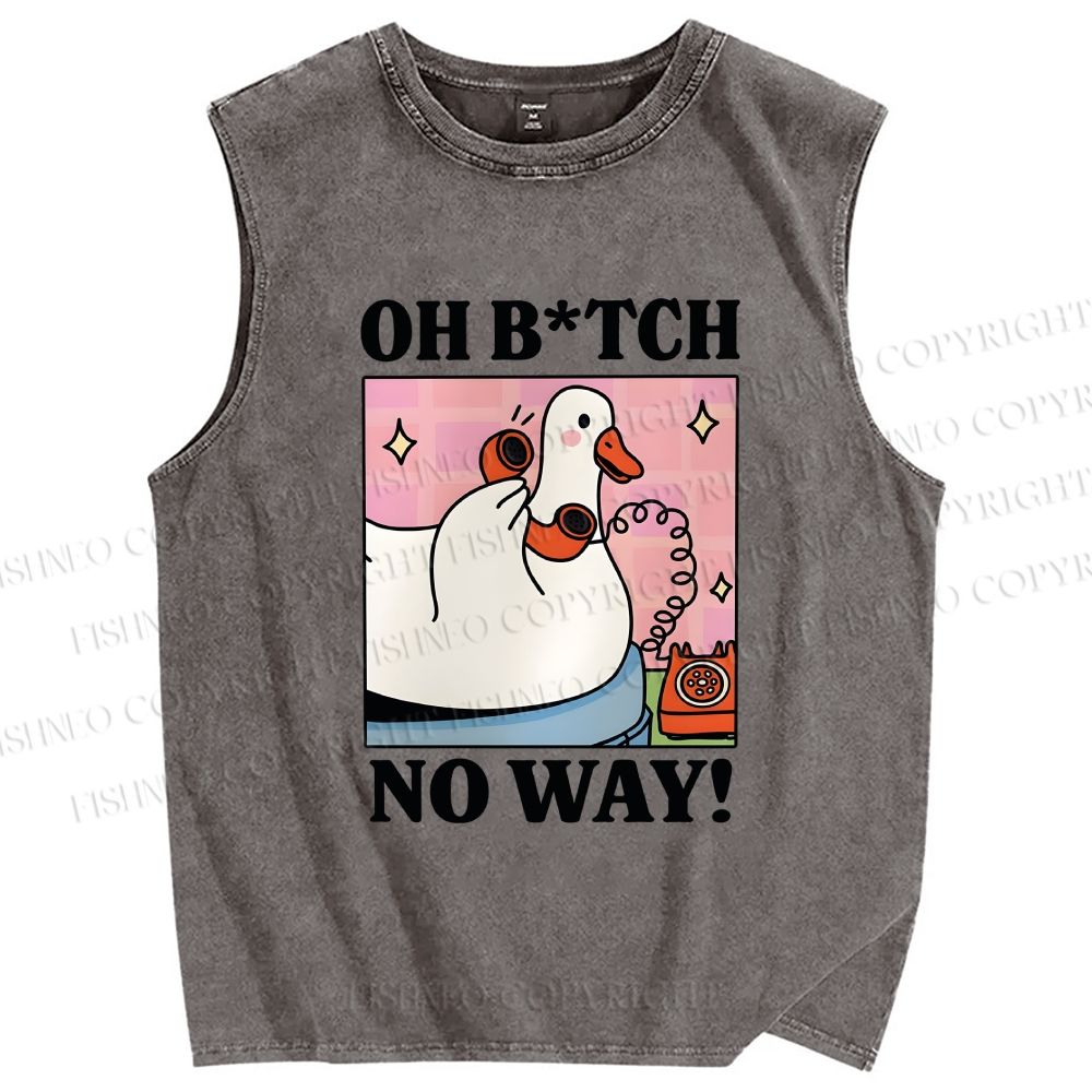 Unisex Oh B*tch No Way Goose Printed Washed Tank Top