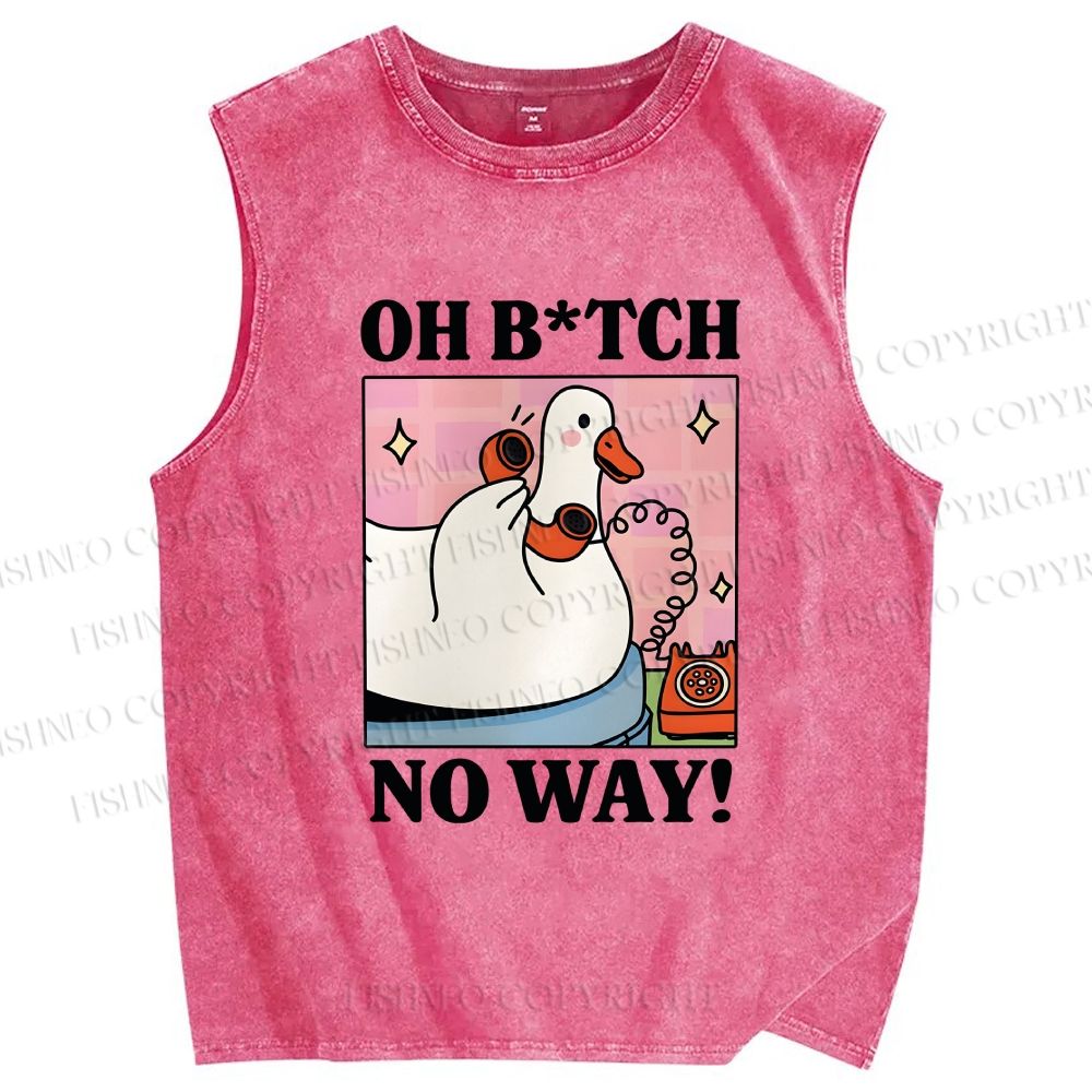 Unisex Oh B*tch No Way Goose Printed Washed Tank Top
