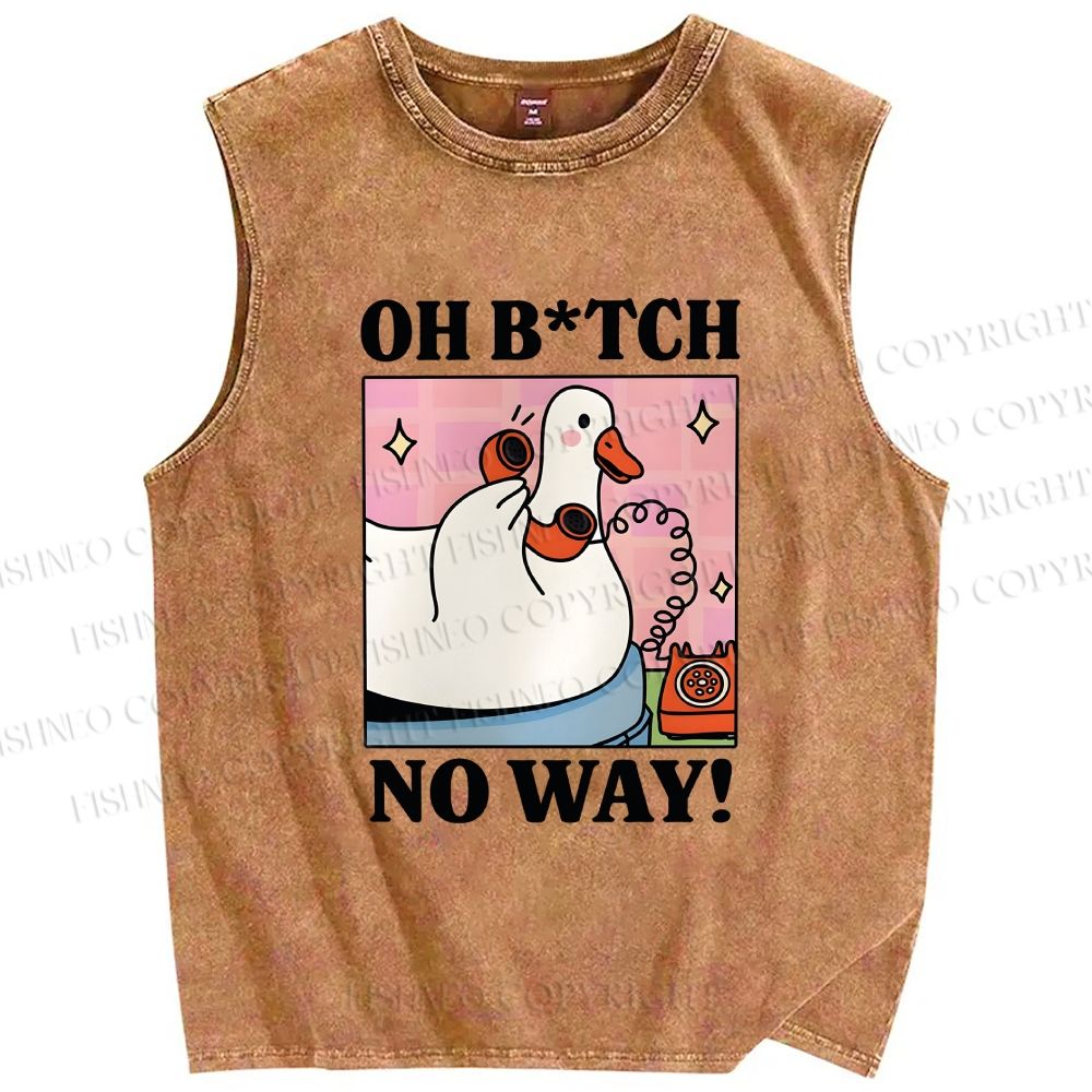 Unisex Oh B*tch No Way Goose Printed Washed Tank Top
