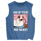 Unisex Oh B*tch No Way Goose Printed Washed Tank Top