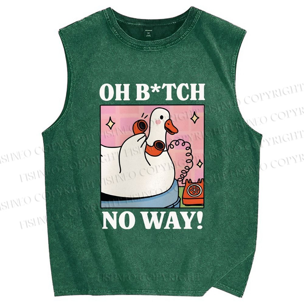 Unisex Oh B*tch No Way Goose Printed Washed Tank Top