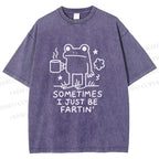 Unisex Sometimes A Frog Just Needs To Fart Printed Washed Tee