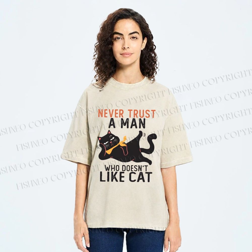 Unisex Never Trust A Man Who Doesn’t Like Cat Printed Washed Tee