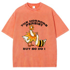 Unisex The Horrors Persist But So Do I Printed Washed Tee