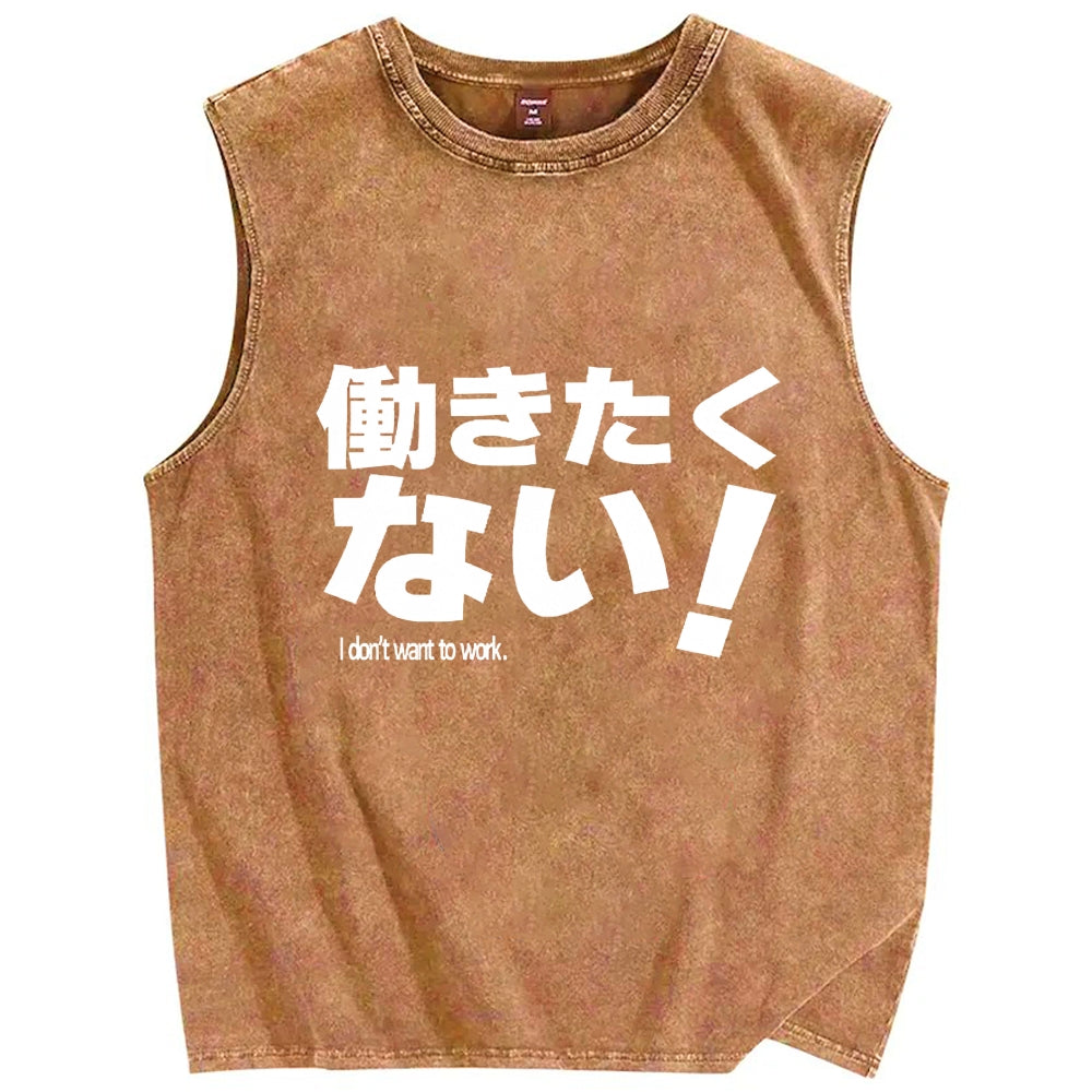 I Don't Want To Work Funny Vintage Distressed Washed Tank Top