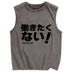 I Don't Want To Work Funny Vintage Distressed Washed Tank Top