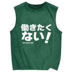I Don't Want To Work Funny Vintage Distressed Washed Tank Top