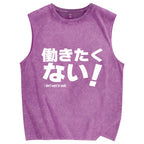 I Don't Want To Work Funny Vintage Distressed Washed Tank Top