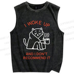 Unisex I Woke Up Cat Printed Washed Tank Top