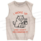 Unisex I Woke Up Cat Printed Washed Tank Top