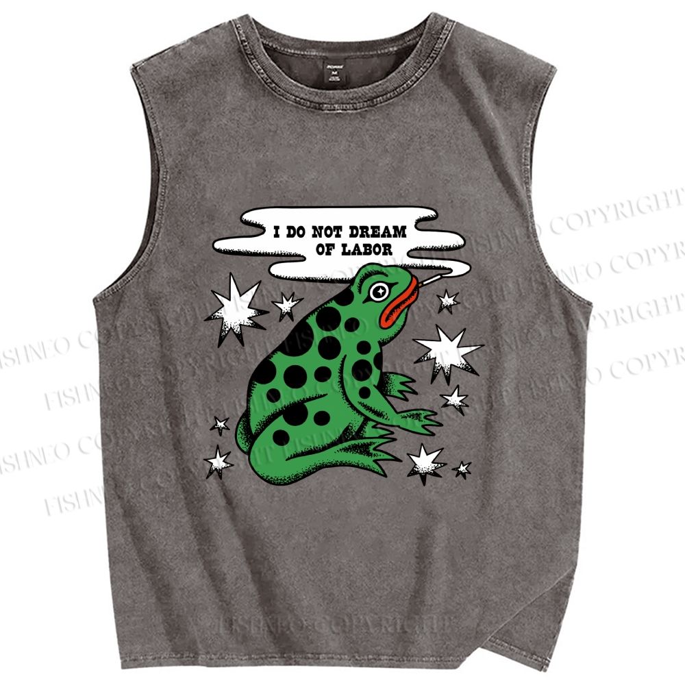 Unisex I Do Not Dream of Labor Frog Printed Washed Tank Top