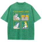 lf Cats Weren't Jerks Washed T-Shirt