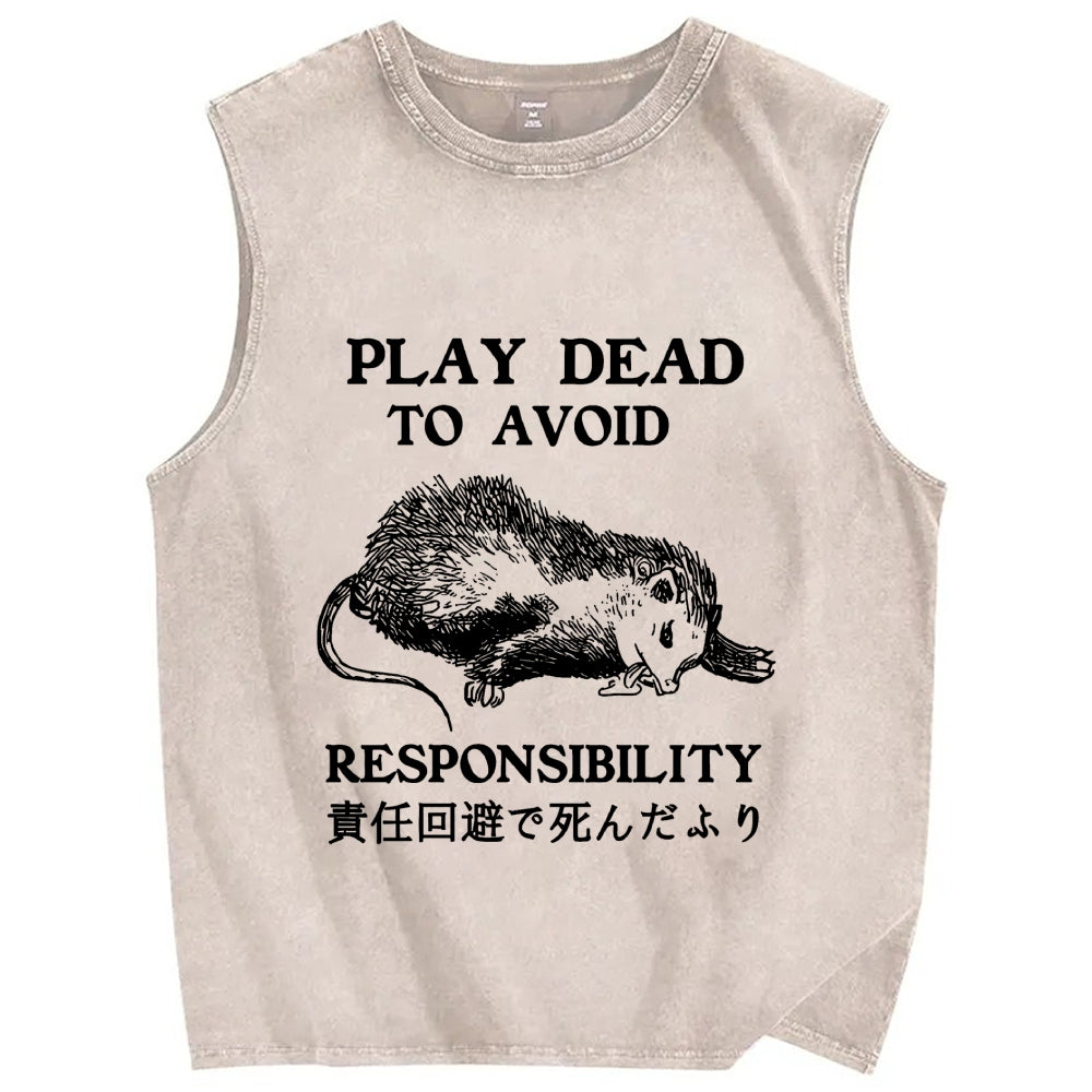 Play dead to avoid responsibility Vintage Distressed Washed Tank Top