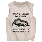 Play dead to avoid responsibility Vintage Distressed Washed Tank Top
