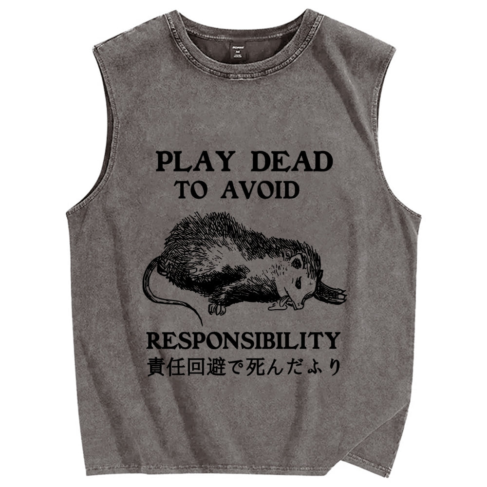 Play dead to avoid responsibility Vintage Distressed Washed Tank Top