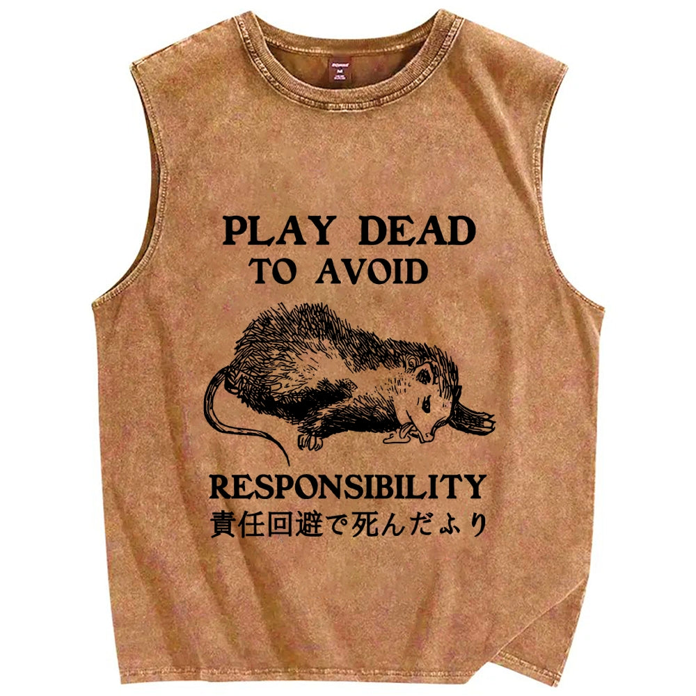 Play dead to avoid responsibility Vintage Distressed Washed Tank Top