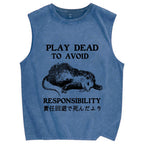 Play dead to avoid responsibility Vintage Distressed Washed Tank Top