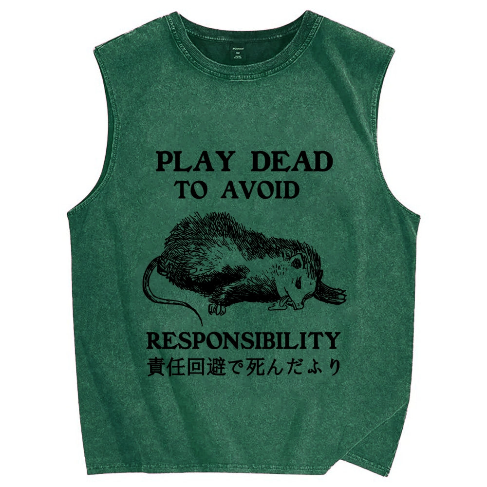 Play dead to avoid responsibility Vintage Distressed Washed Tank Top