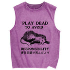 Play dead to avoid responsibility Vintage Distressed Washed Tank Top
