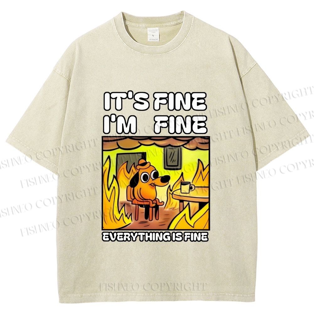 Unisex House is Burning But Everything's Fine Funny Dog Printed Washed Tee