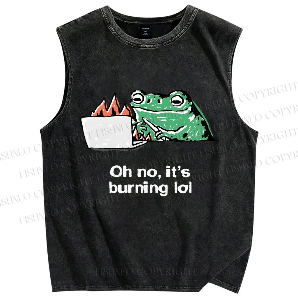 Unisex Oh No It’s Burning Lol Printed Washed Tank Top