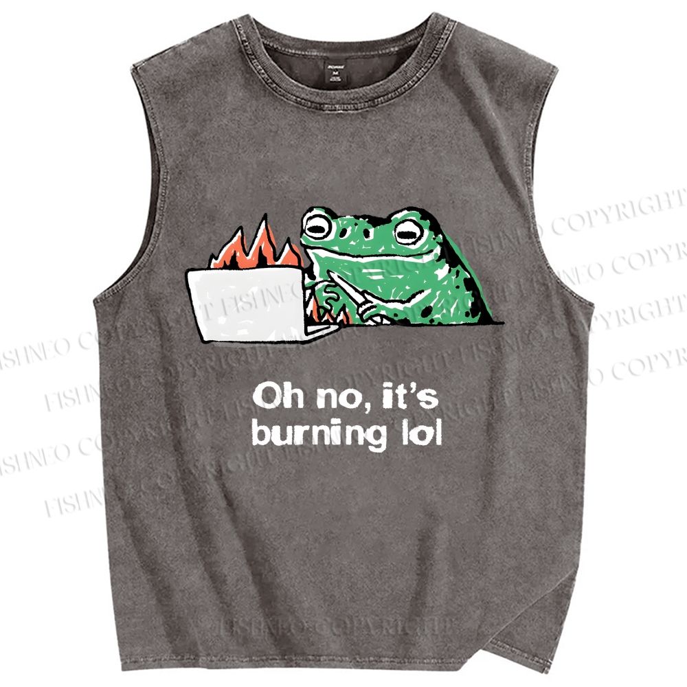 Unisex Oh No It’s Burning Lol Printed Washed Tank Top
