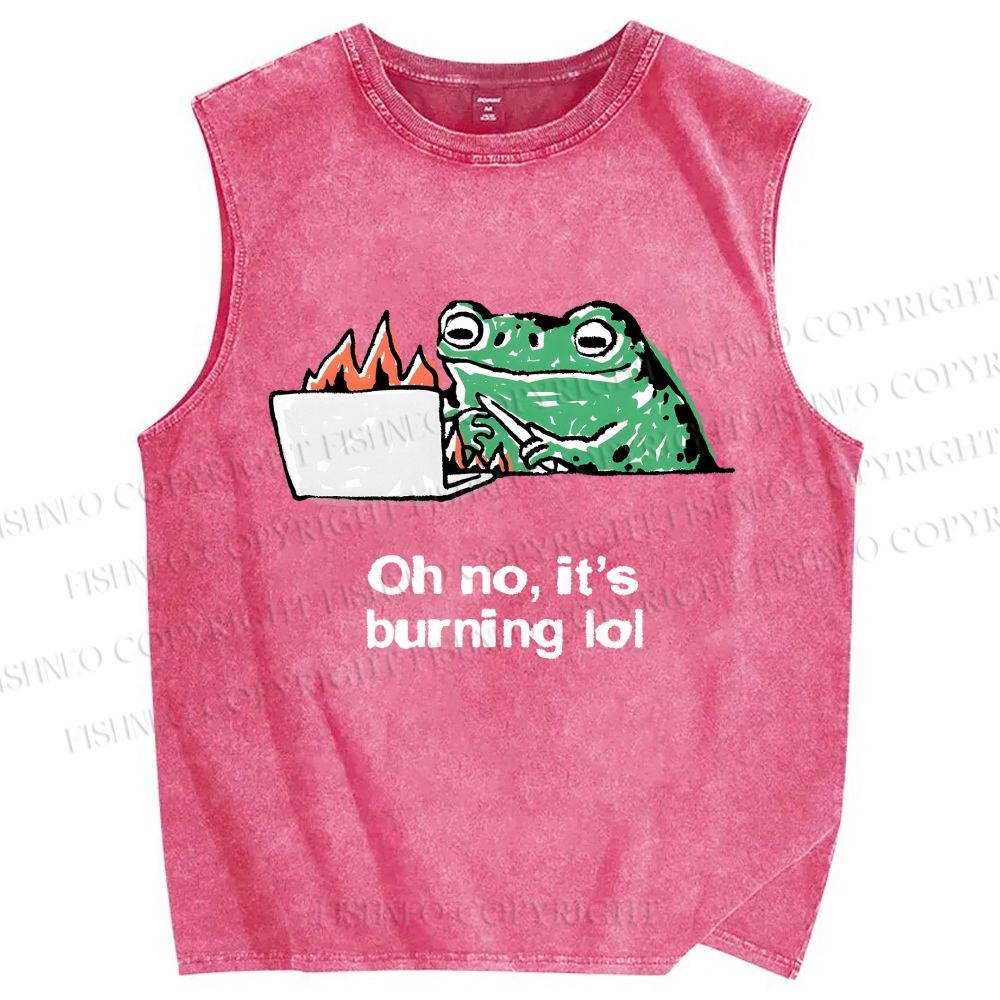 Unisex Oh No It’s Burning Lol Printed Washed Tank Top