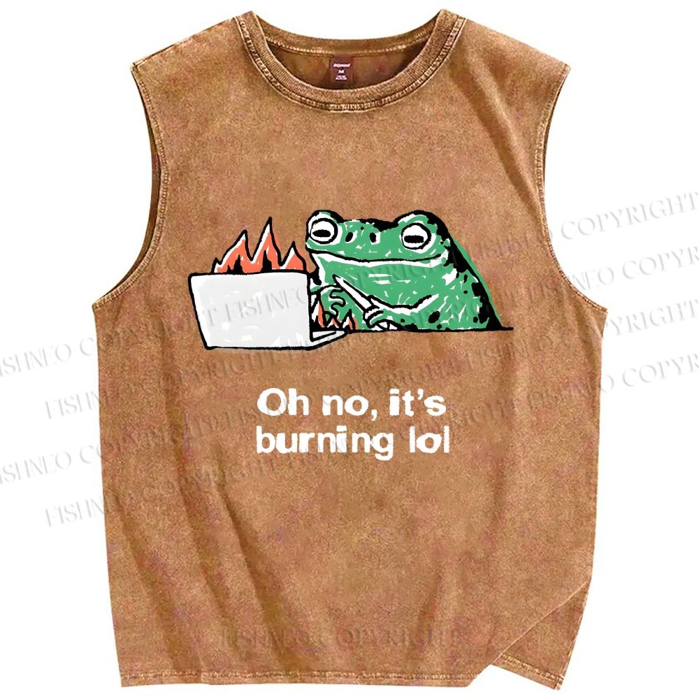 Unisex Oh No It’s Burning Lol Printed Washed Tank Top