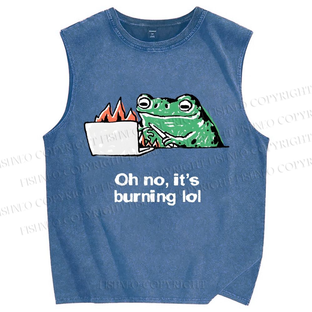 Unisex Oh No It’s Burning Lol Printed Washed Tank Top