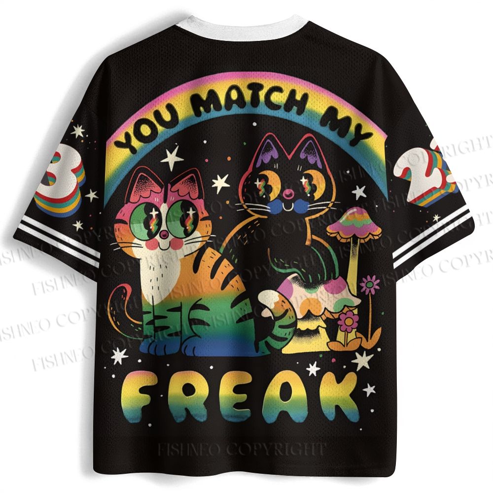 You Match My Freak Cats Jersey Shirts