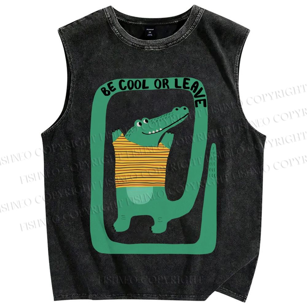 Unisex Be Cool Or Leave Crocodile Printed Washed Tank Top