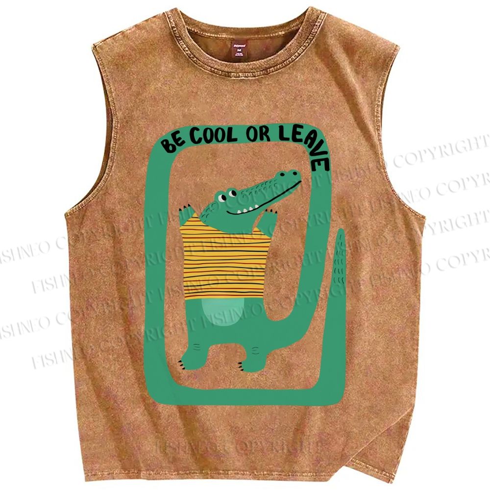 Unisex Be Cool Or Leave Crocodile Printed Washed Tank Top