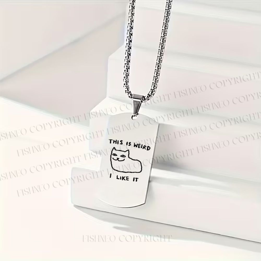 Silly Cat This Is Weird I Like It Necklace