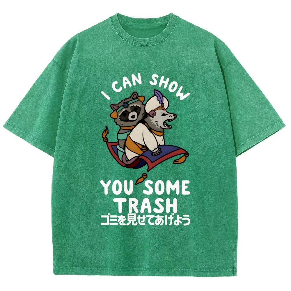 I Can Show You Some Trash Funny Raccoon & Opossum Vintage Washed T-shirt