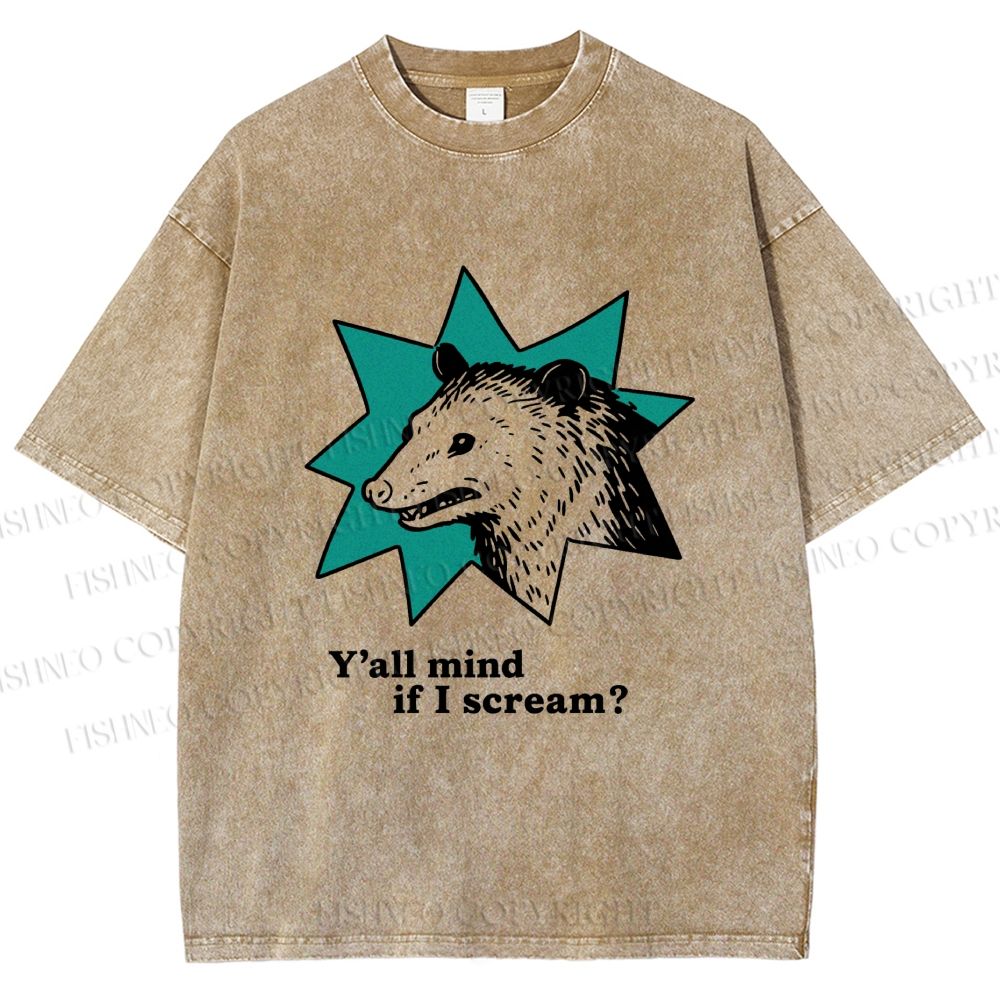 Unisex Y'all Mind If I Scream Possum Printed Washed Tee