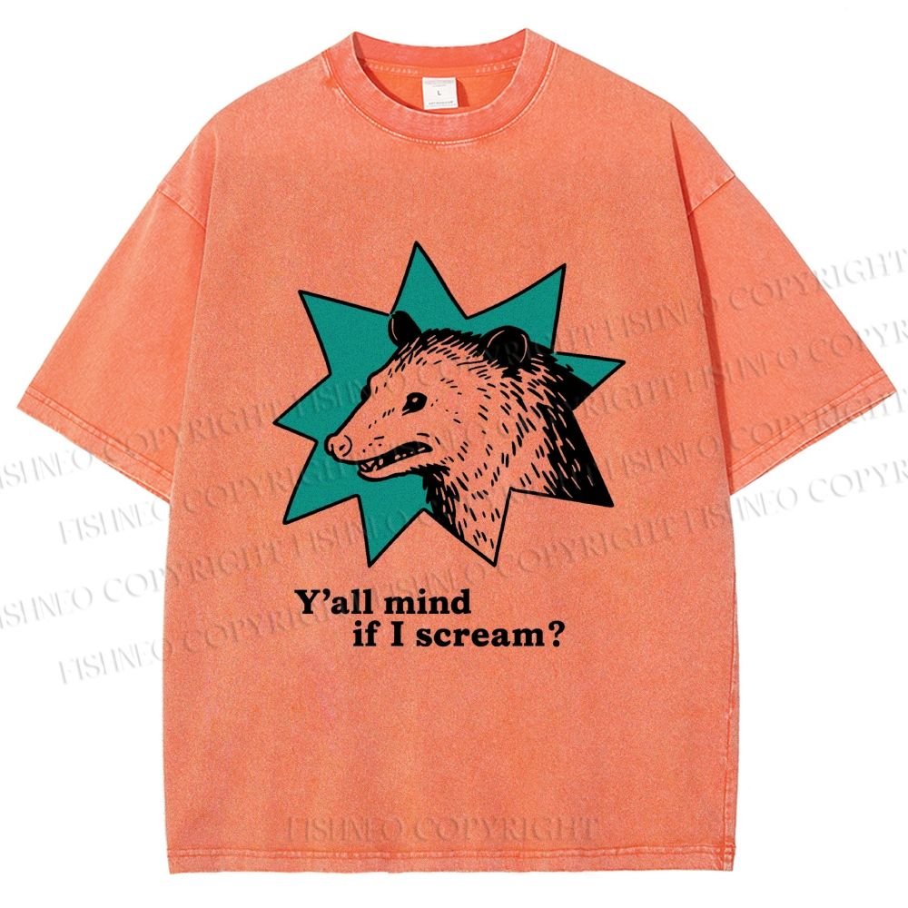 Unisex Y'all Mind If I Scream Possum Printed Washed Tee