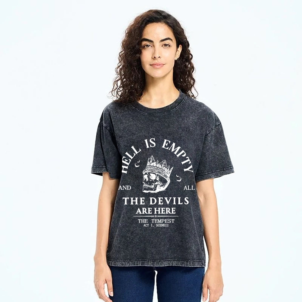 Hell Is Empty And All The Devils Are Here Unisex Washed T-shirt