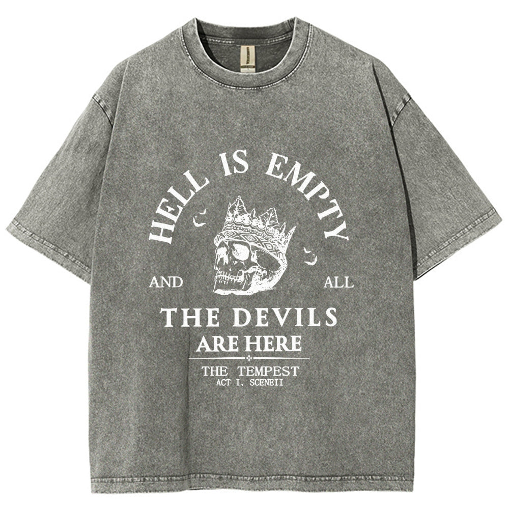 Hell Is Empty And All The Devils Are Here Unisex Washed T-shirt